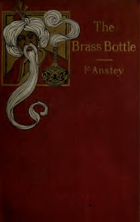 F. Anstey — The brass bottle