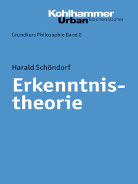 Harald Schndorf; — Erkenntnistheorie