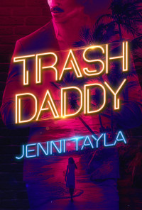 Jenni Tayla — Trash Daddy
