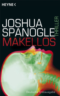 Spanogle, Joshua — Makellos