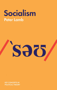 Peter Lamb; — Socialism