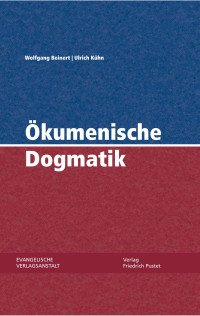 Wolfgang Beinert, Ulrich Kühn — Ökumenische Dogmatik