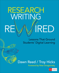 Dawn Reed;Troy Hicks; & Troy Hicks — Research Writing Rewired