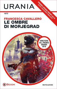 Francesca Cavallero — Le ombre di Morjegrad