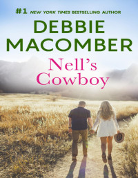 Debbie Macomber — Nell's Cowboy