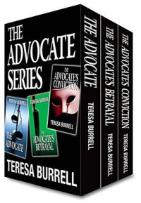 Teresa Burrell — The Advocate Series: Box Set