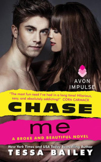 Tessa Bailey — Chase Me