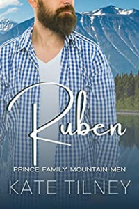 Kate Tilney — Ruben (Princes of the Mountain #5)