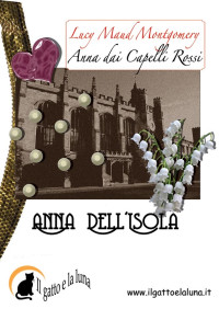 Lucy Maud Montgomery — Libro 3 - Anna dell'Isola