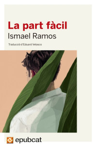 Ismael Ramos — La part fàcil
