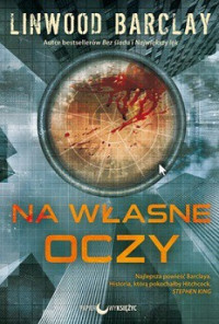 Linwood Barclay — Na Własne Oczy