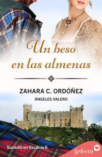 Zahara C. Ordóñez — Un beso en las almenas
