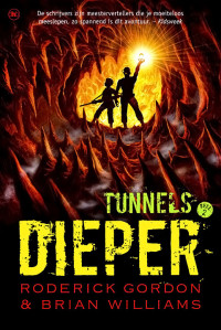 Roderick Gordon & Brian Williams — Tunnels 02 - Dieper