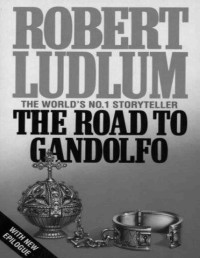 LUDLUM ROBERT — Droga do Gandolfo