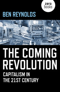 Ben Reynolds — The Coming Revolution