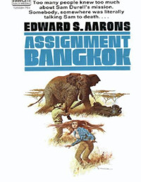 Edward S. Aarons — Assignment Bangkok