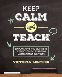 Victoria Lentfer; — Keep CALM and Teach