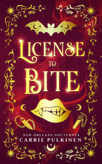 Carrie Pulkinen — License to Bite