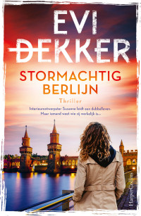 Evi Dekker — Stormachtig Berlijn