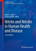 Nathan S. Bryan, Joseph Loscalzo — Nitrite and Nitrate in Human Health and Disease, 2nd Edition