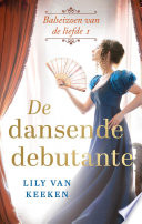 Lily van Keeken — De dansende debutante