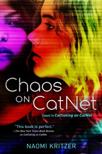Naomi Kritzer — Chaos on CatNet: Sequel to Catfishing on CatNet