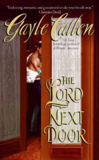 Gayle Callen — The Lord Next Door