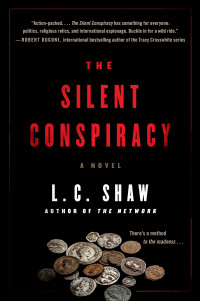 L. C. Shaw — The Silent Conspiracy