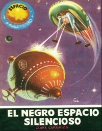 Clark Carrados [Carrados, Clark] — El negro espacio silencioso