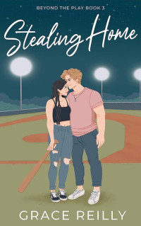 Grace Reilly — Stealing Home