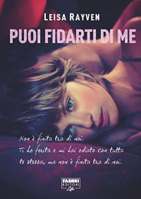 Leisa Rayven — Puoi fidarti di me (LIFE)