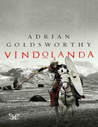 Adrian Goldsworthy — Vindolanda