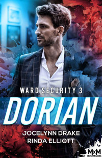 Jocelynn Drake & Rinda Elliott — Dorian (Ward Security) (French Edition)