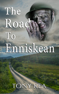 Rea, Tony — The Road to Enniskean (Marc Bergeron action adventures Book 2)