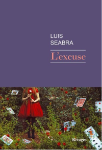 Luis Seabra — L'excuse