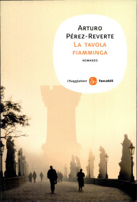 Arturo Pérez-Reverte — La tavola fiamminga