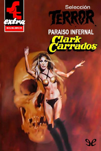 Clark Carrados — Paraíso infernal