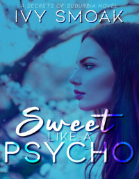 Ivy Smoak — Sweet Like a Psycho