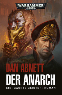 Dan Abnett — Der Anarch