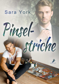 Sara York — Pinselstriche (German Edition)