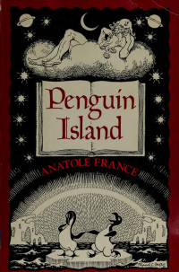 Anatole France, Illustrated by Frank C. Pape — Penguin Island