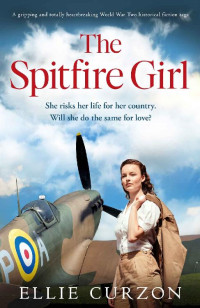 Ellie Curzon — VW02 - The Spitfire Girl