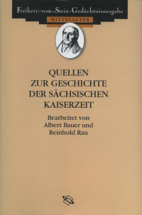 Bauer, Albert, Rau, Reinhold — Quellen zur Geschichte der sächsichen Kaiserzeit