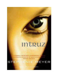 Stephenie Meyer — - Intruz