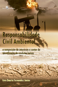 Enio Duarte Fernandez Junior; — Responsabilidade civil ambiental