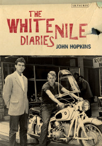 John Hopkins — The White Nile Diaries