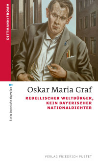 Ulrich Dittmann, Waldemar Fromm — Oskar Maria Graf