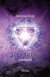 Nanna Foss — Spektrum. Leonidy