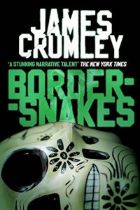 James Crumley — Bordersnakes