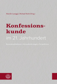 Mareile Lasogga & Michael Roth — Konfessionskunde